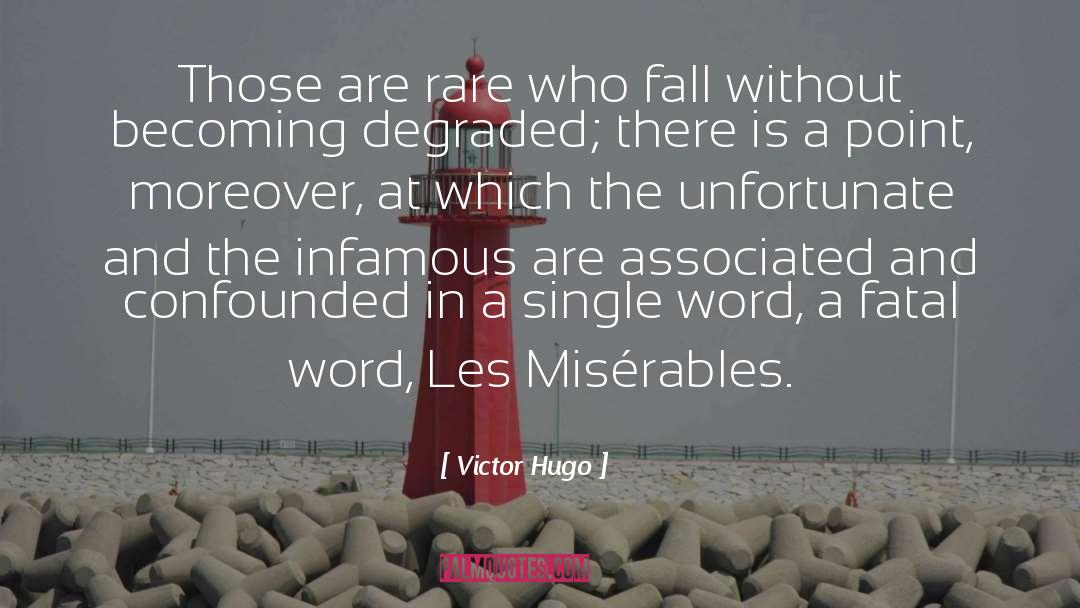 Fatal quotes by Victor Hugo