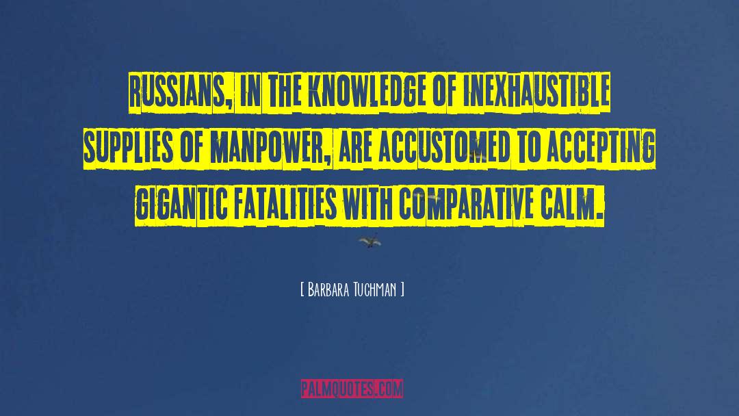 Fatality quotes by Barbara Tuchman