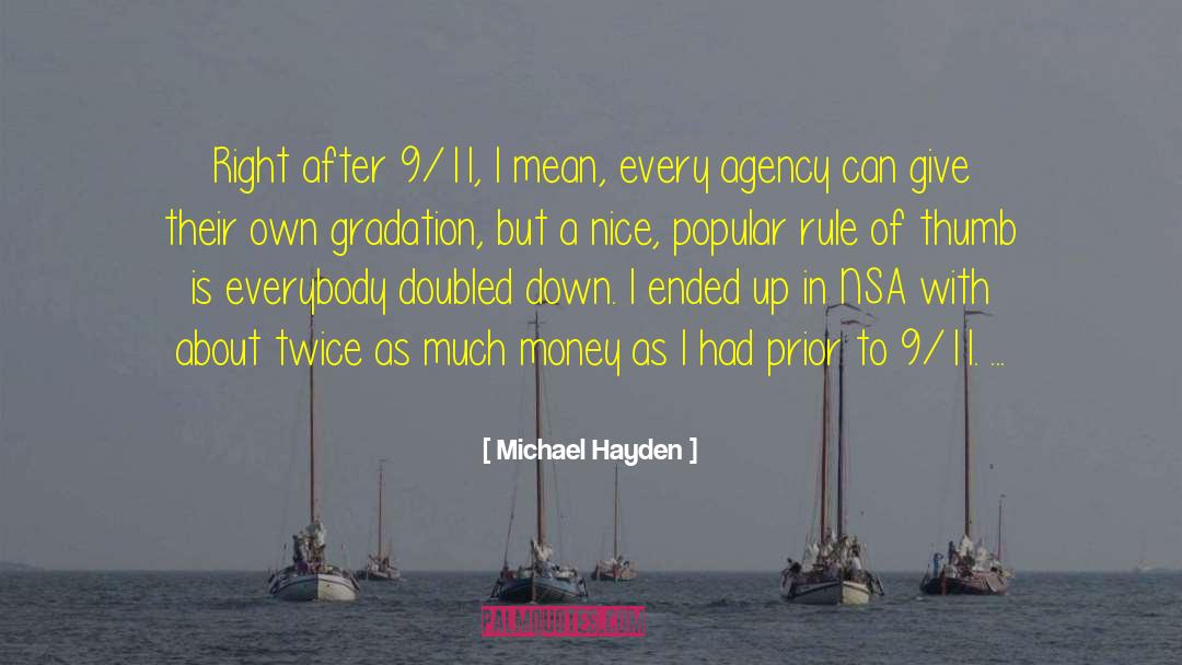 Fate Agency quotes by Michael Hayden