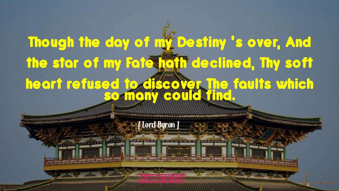 Fate Destiny quotes by Lord Byron