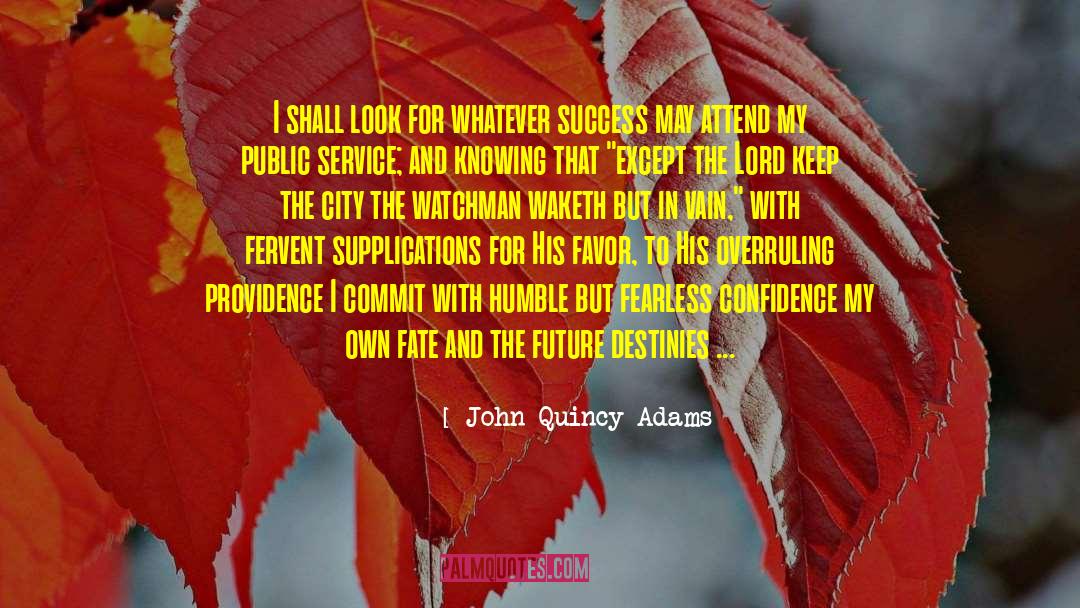 Fate Destiny quotes by John Quincy Adams