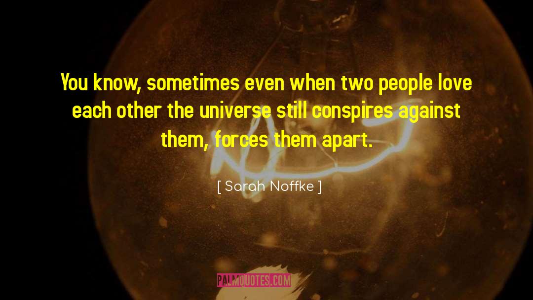 Fate Love quotes by Sarah Noffke