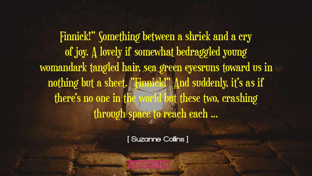 Fate Of The World quotes by Suzanne Collins