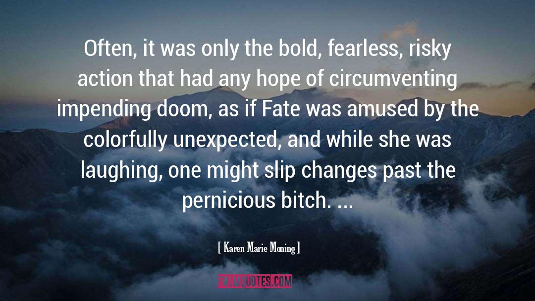 Fate quotes by Karen Marie Moning