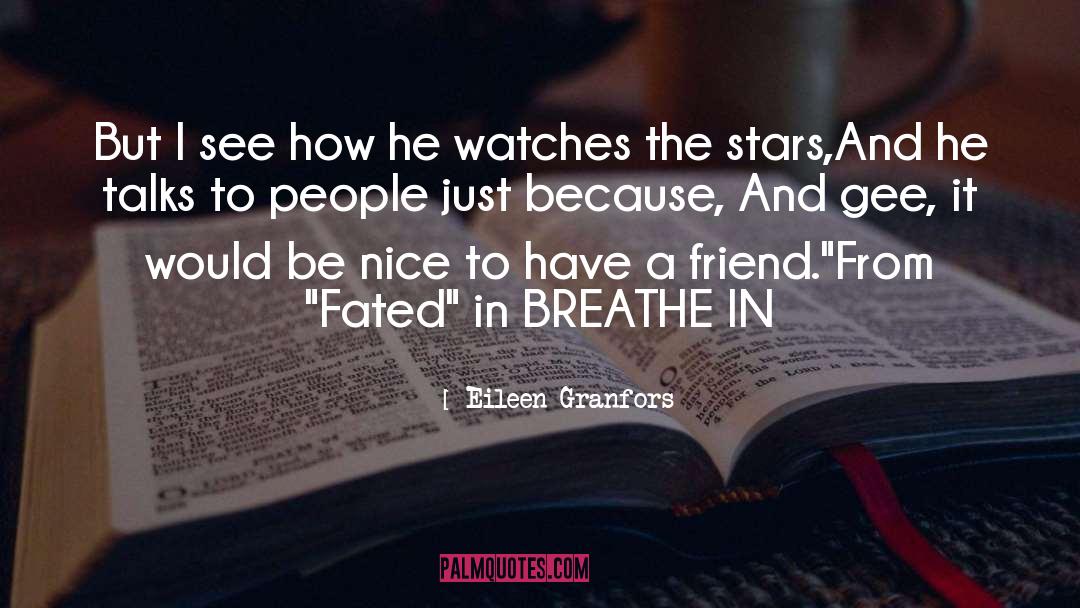 Fated quotes by Eileen Granfors