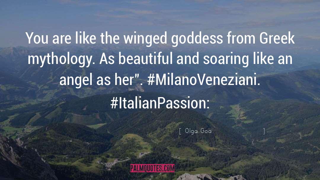 Fateful Italian Passion quotes by Olga Goa