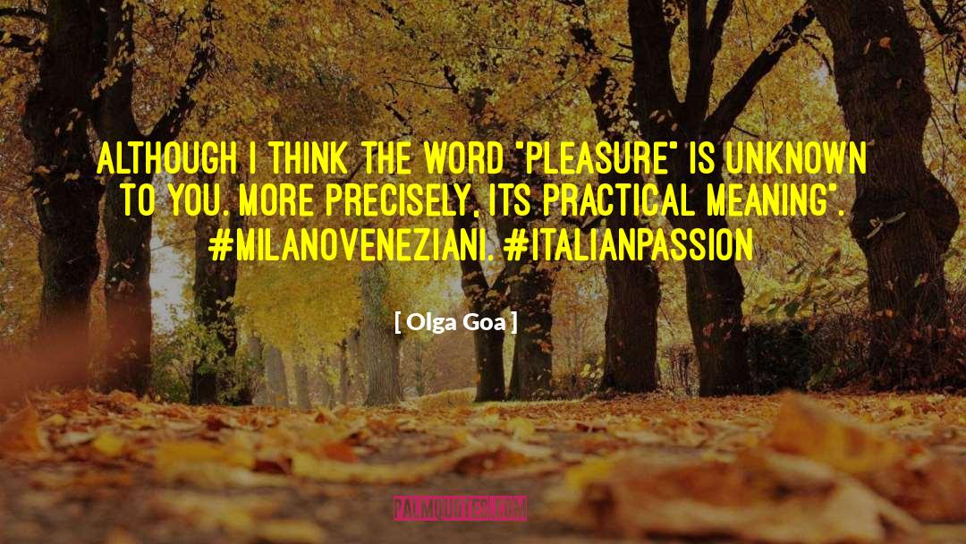 Fateful Italian Passion quotes by Olga Goa