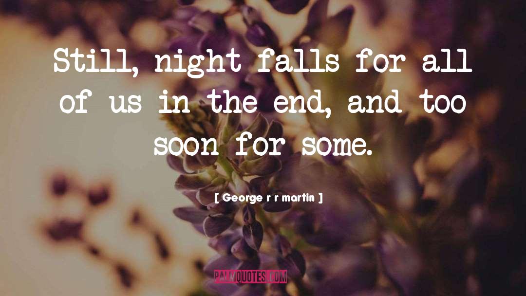 Fateful Night quotes by George R R Martin