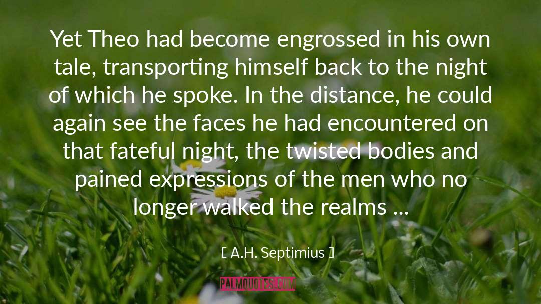 Fateful quotes by A.H. Septimius