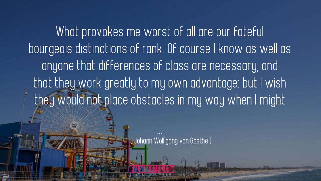 Fateful quotes by Johann Wolfgang Von Goethe