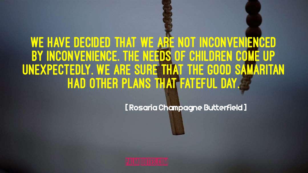 Fateful quotes by Rosaria Champagne Butterfield