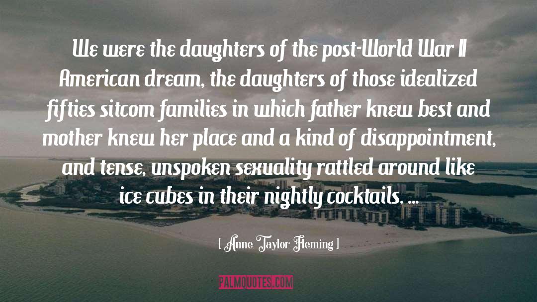 Father And Daughter In Law quotes by Anne Taylor Fleming