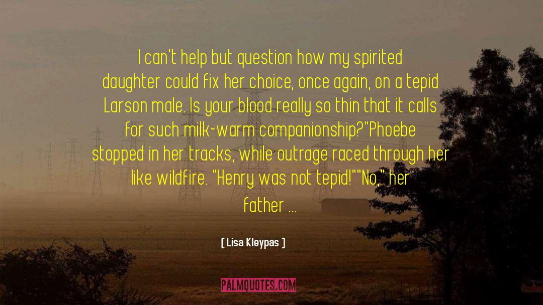 Father And Daughter quotes by Lisa Kleypas