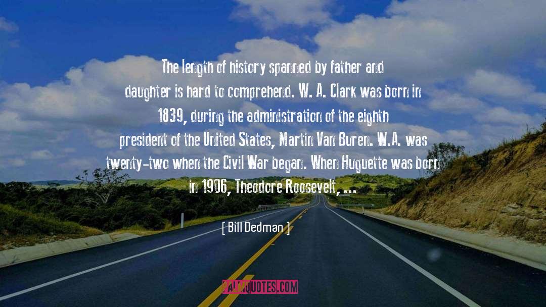 Father And Daughter quotes by Bill Dedman