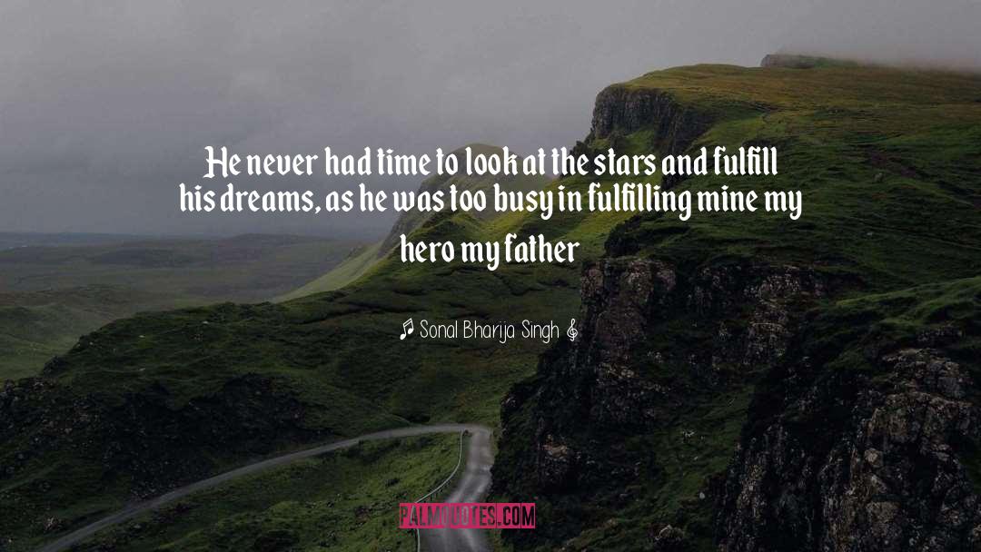 Father And Daughter quotes by Sonal Bharija Singh