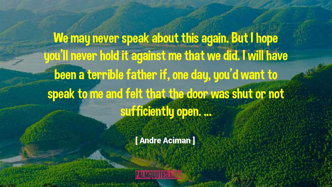 Father And Son quotes by Andre Aciman