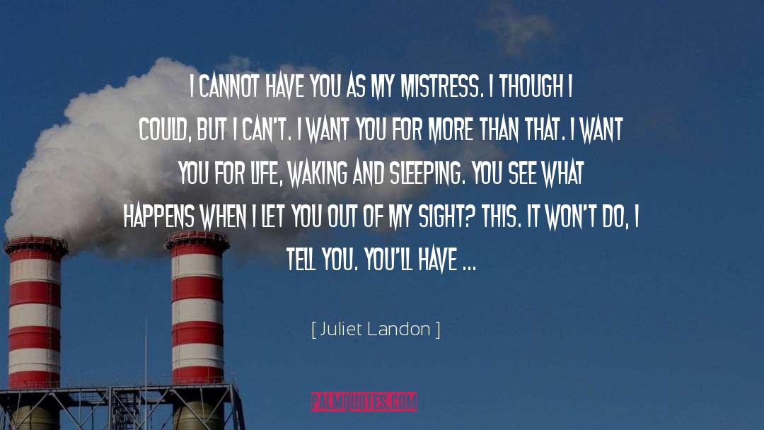 Father Bartolomo To Juliet quotes by Juliet Landon
