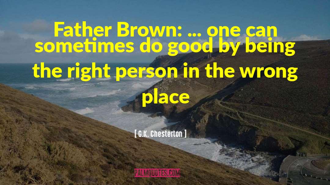 Father Brown quotes by G.K. Chesterton