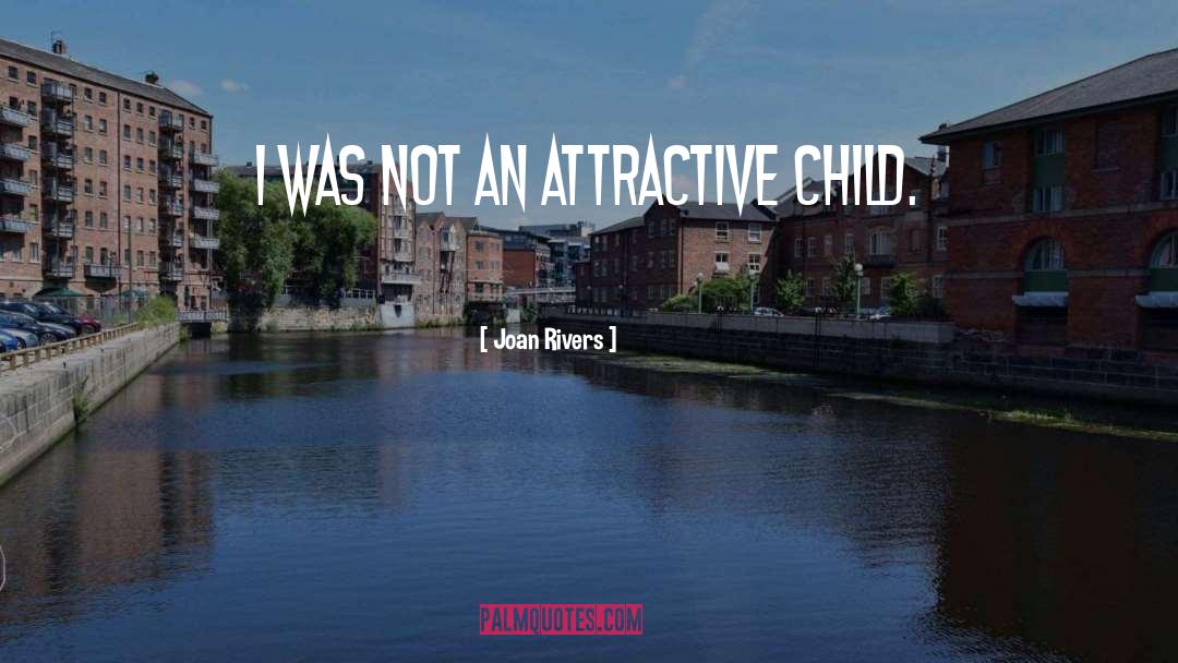 Father Child quotes by Joan Rivers
