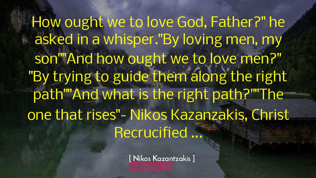 Father Children quotes by Nikos Kazantzakis