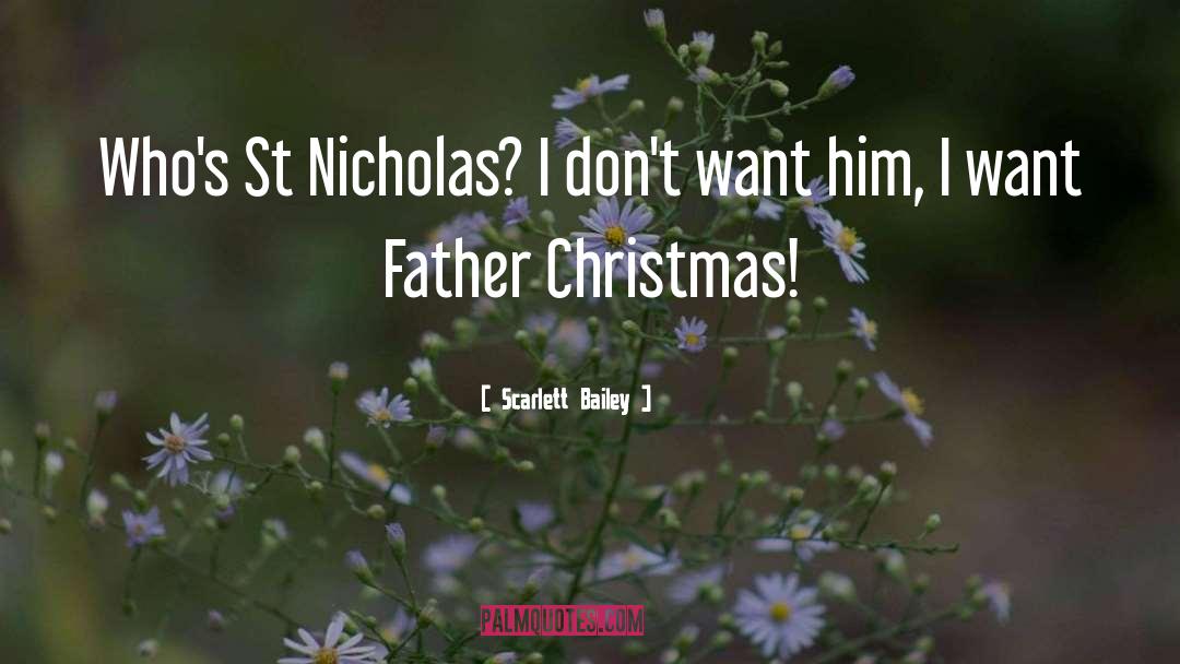 Father Christmas quotes by Scarlett Bailey