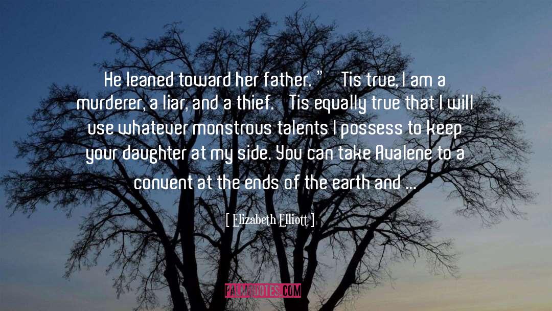 Father Daughter Bond quotes by Elizabeth Elliott