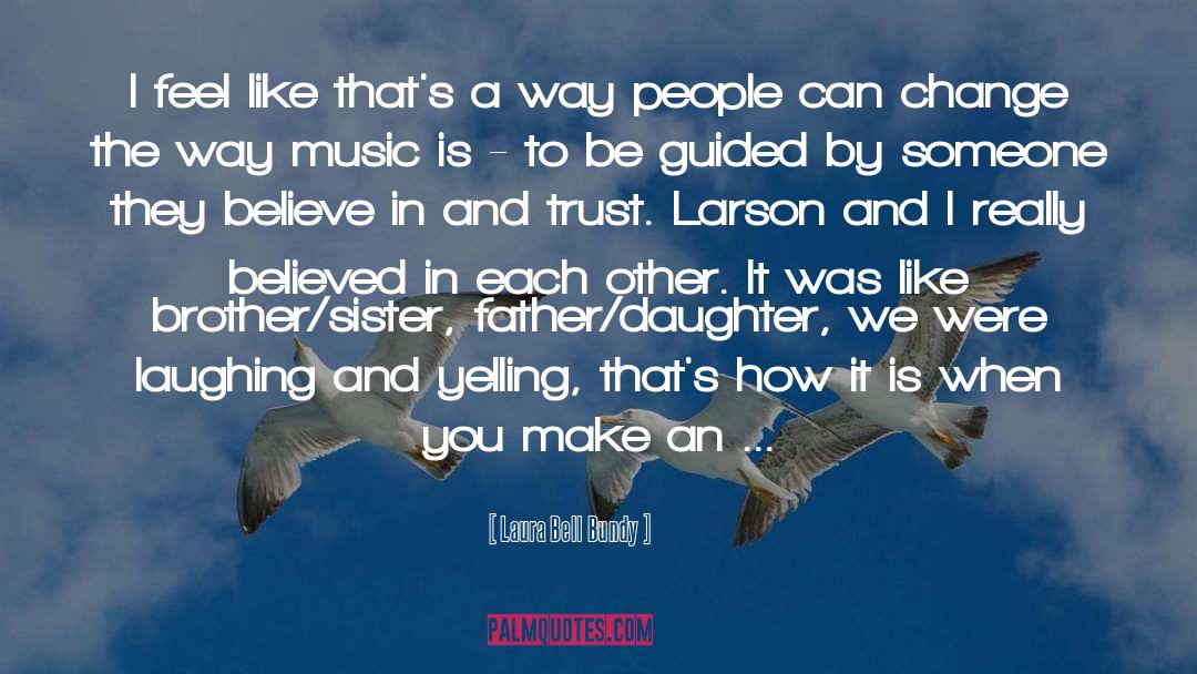 Father Daughter quotes by Laura Bell Bundy