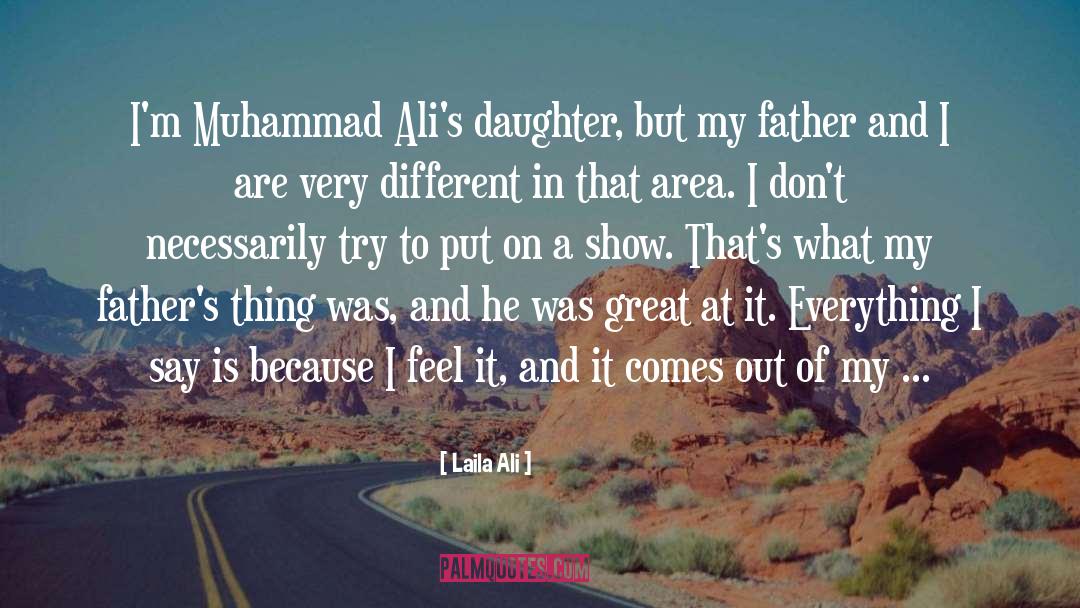 Father Daughter quotes by Laila Ali