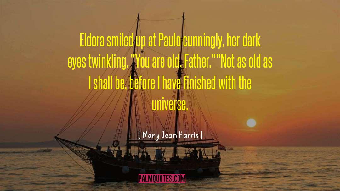 Father Daughter quotes by Mary-Jean Harris