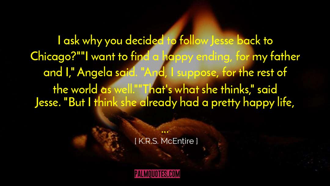 Father Daughter quotes by K.R.S. McEntire