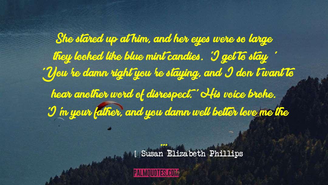 Father Daughter quotes by Susan Elizabeth Phillips