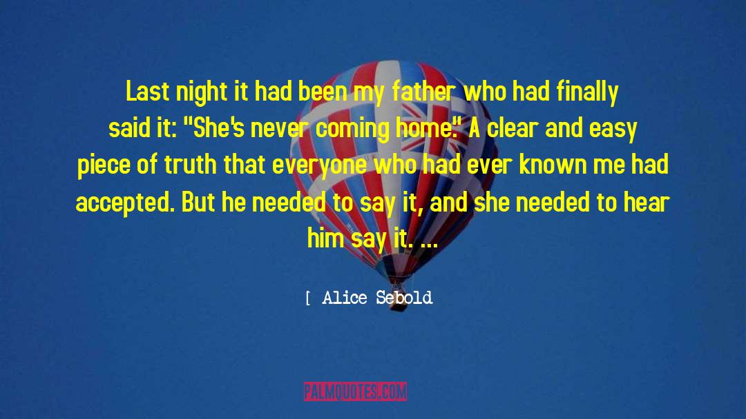 Father Daughther Relationship quotes by Alice Sebold