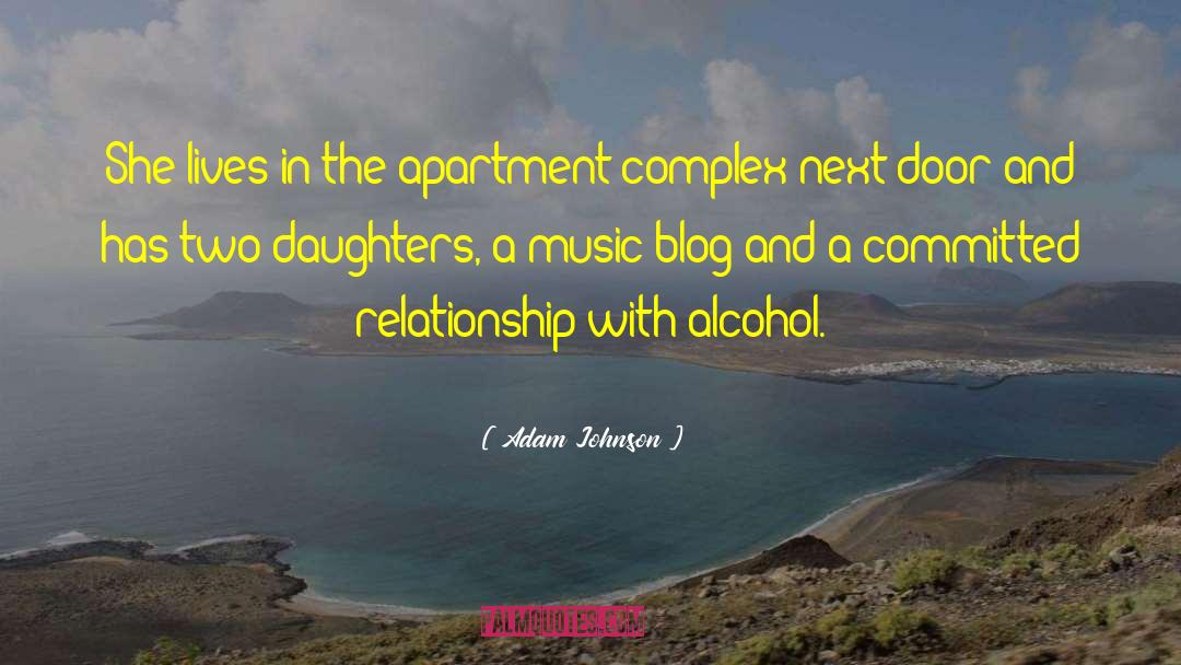 Father Daughther Relationship quotes by Adam Johnson