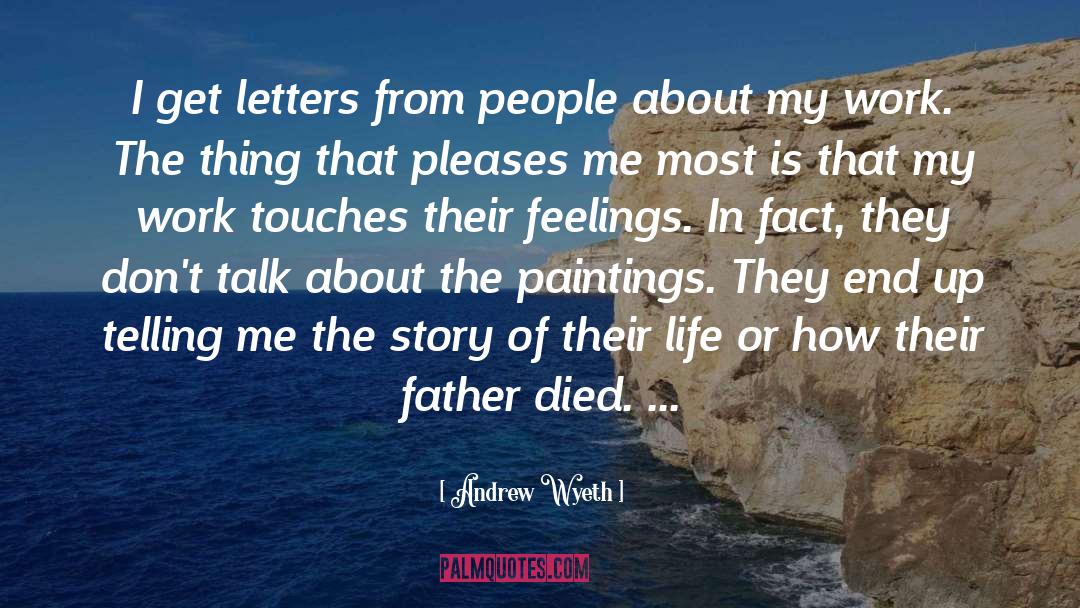 Father Died quotes by Andrew Wyeth