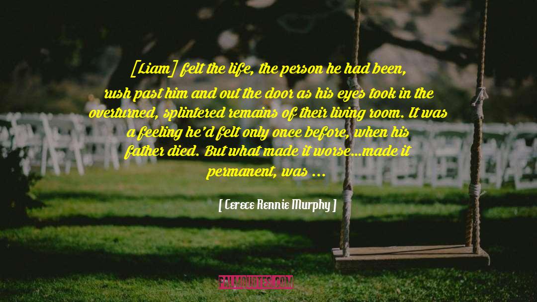 Father Died quotes by Cerece Rennie Murphy