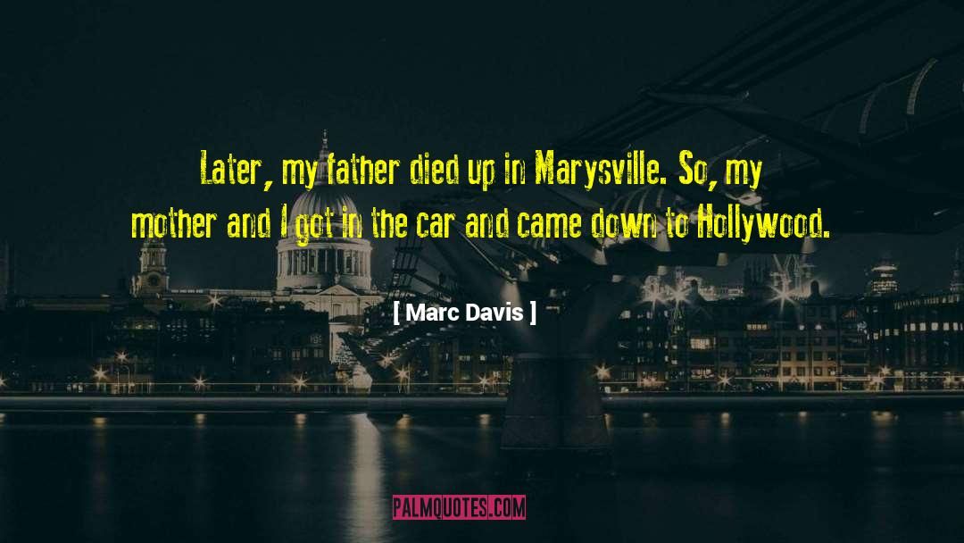 Father Died quotes by Marc Davis