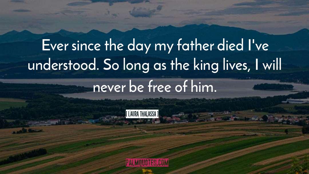 Father Died quotes by Laura Thalassa