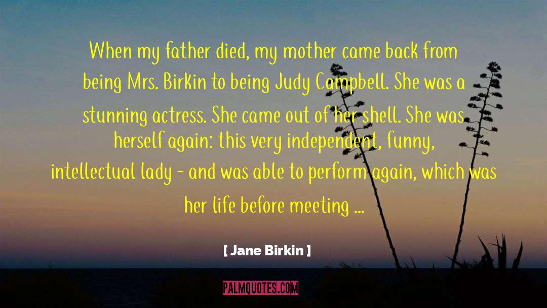 Father Died quotes by Jane Birkin