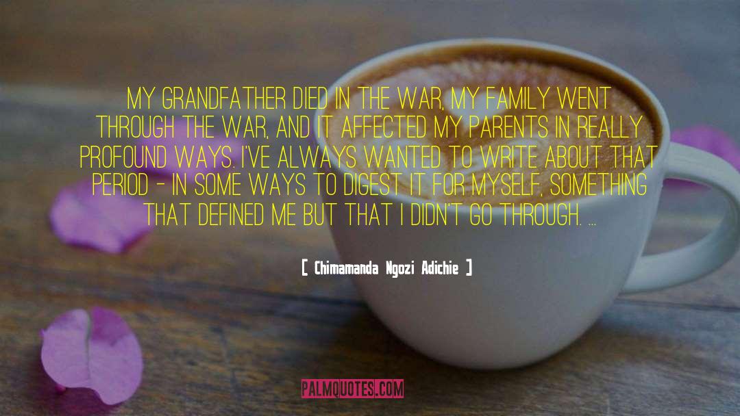 Father Died quotes by Chimamanda Ngozi Adichie