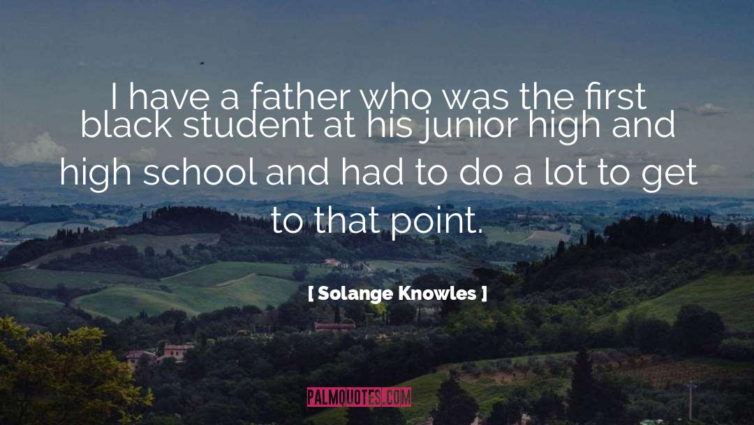 Father Father And Daughter quotes by Solange Knowles