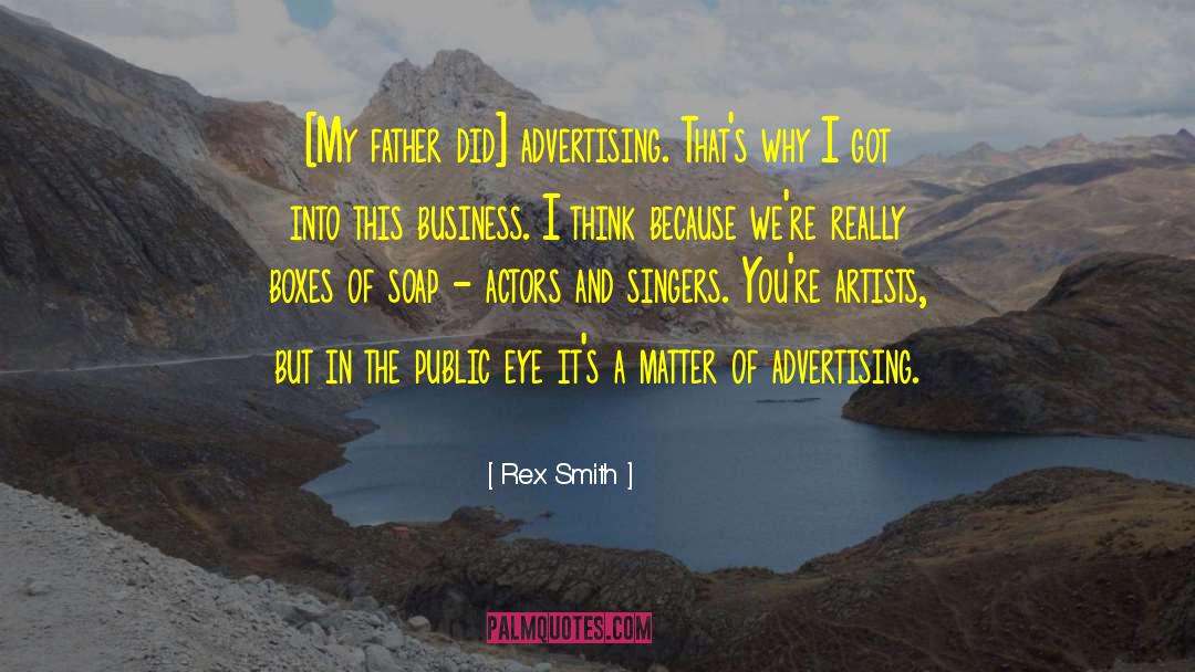 Father Father And Daughter quotes by Rex Smith