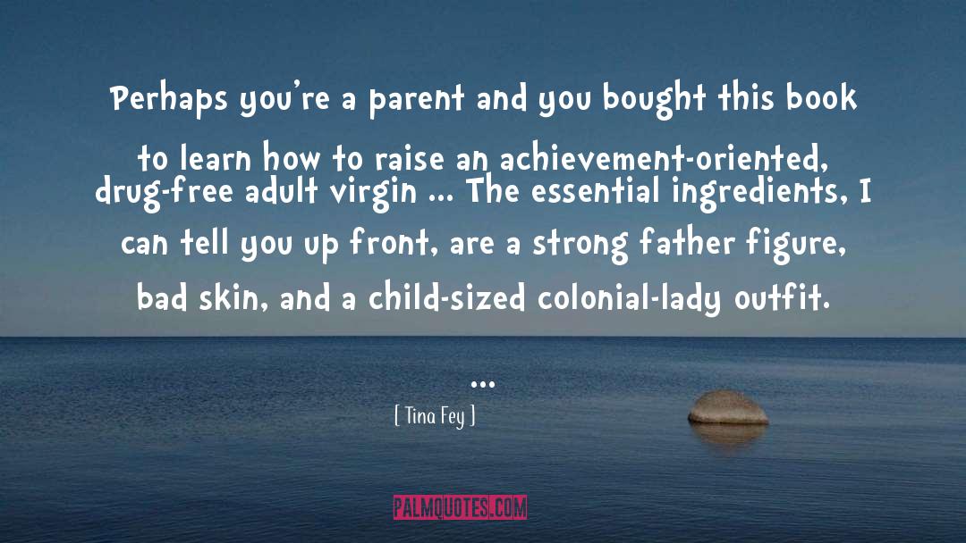 Father Figure quotes by Tina Fey