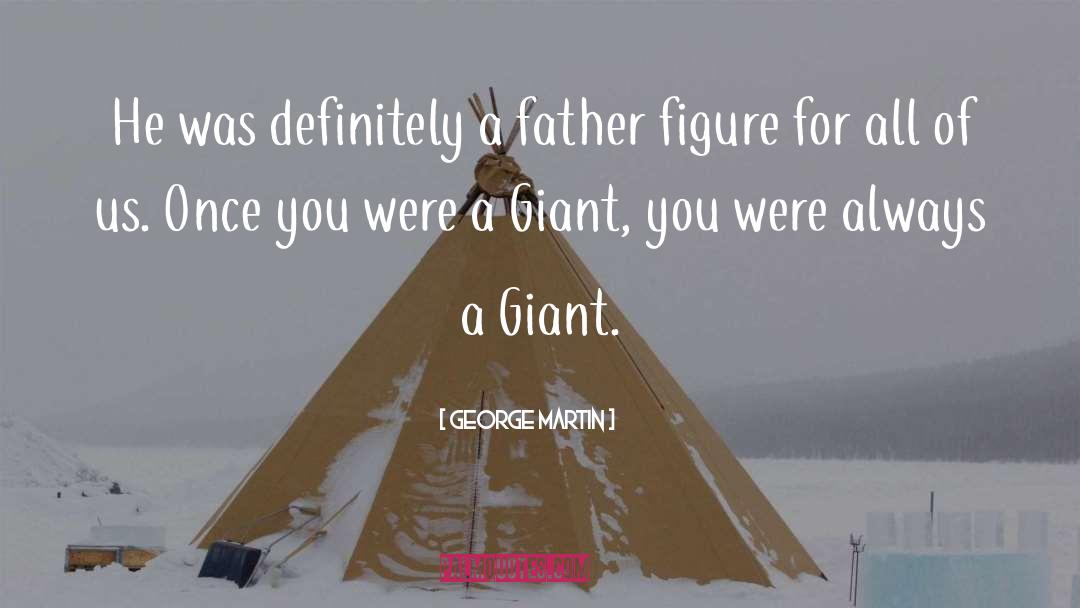 Father Figure quotes by George Martin