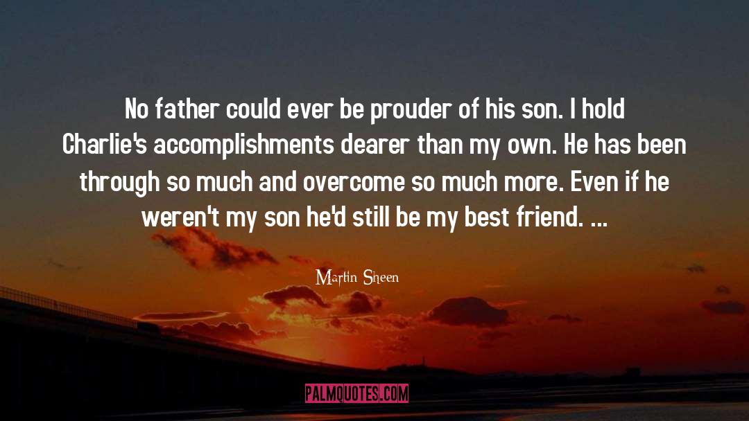 Father Hold Son Hand quotes by Martin Sheen