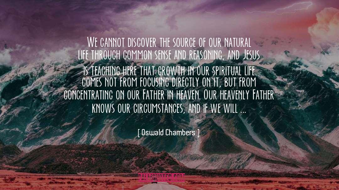 Father In Heaven quotes by Oswald Chambers