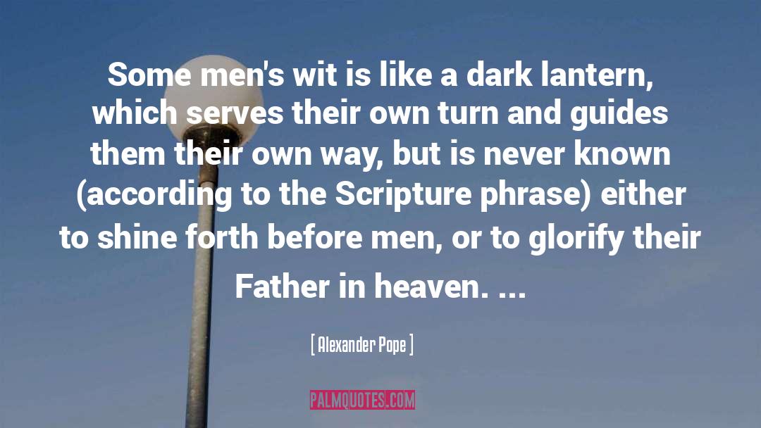 Father In Heaven quotes by Alexander Pope