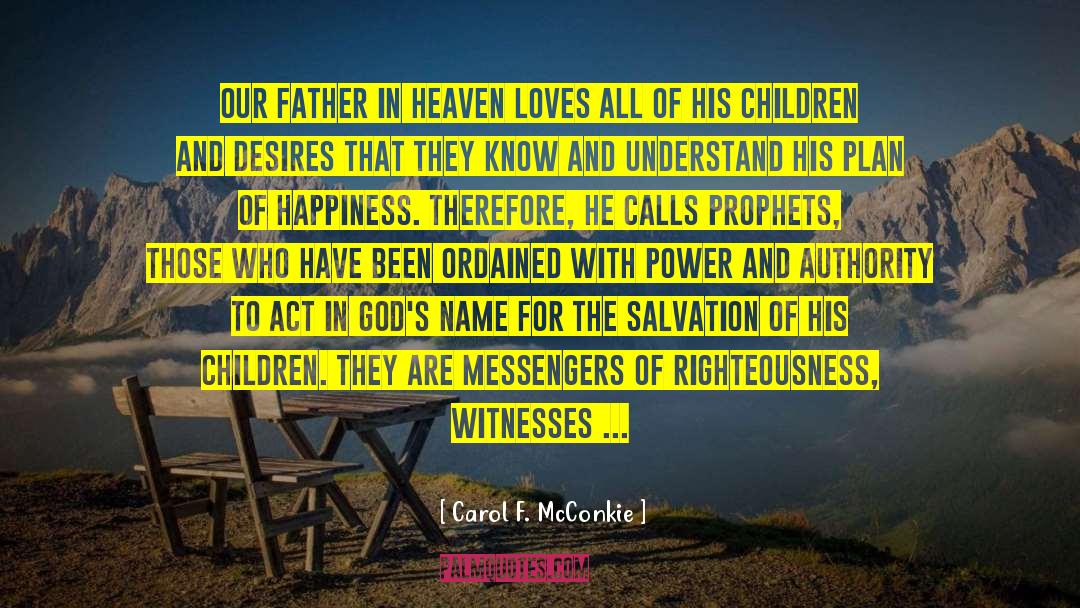 Father In Heaven quotes by Carol F. McConkie