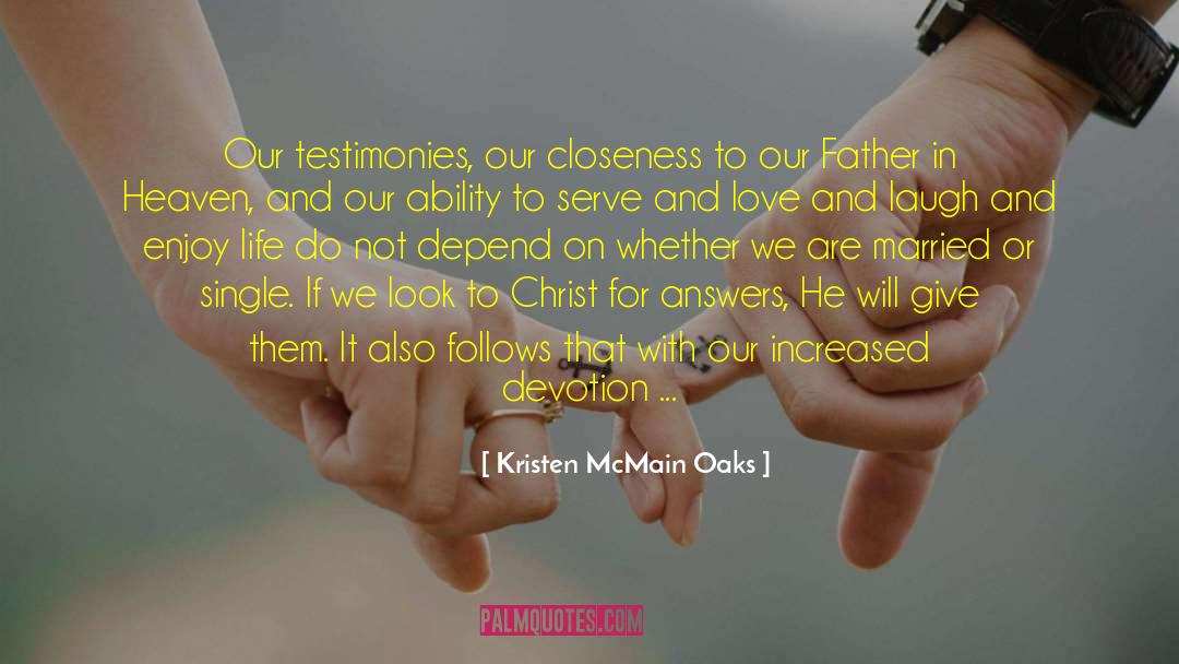 Father In Heaven quotes by Kristen McMain Oaks