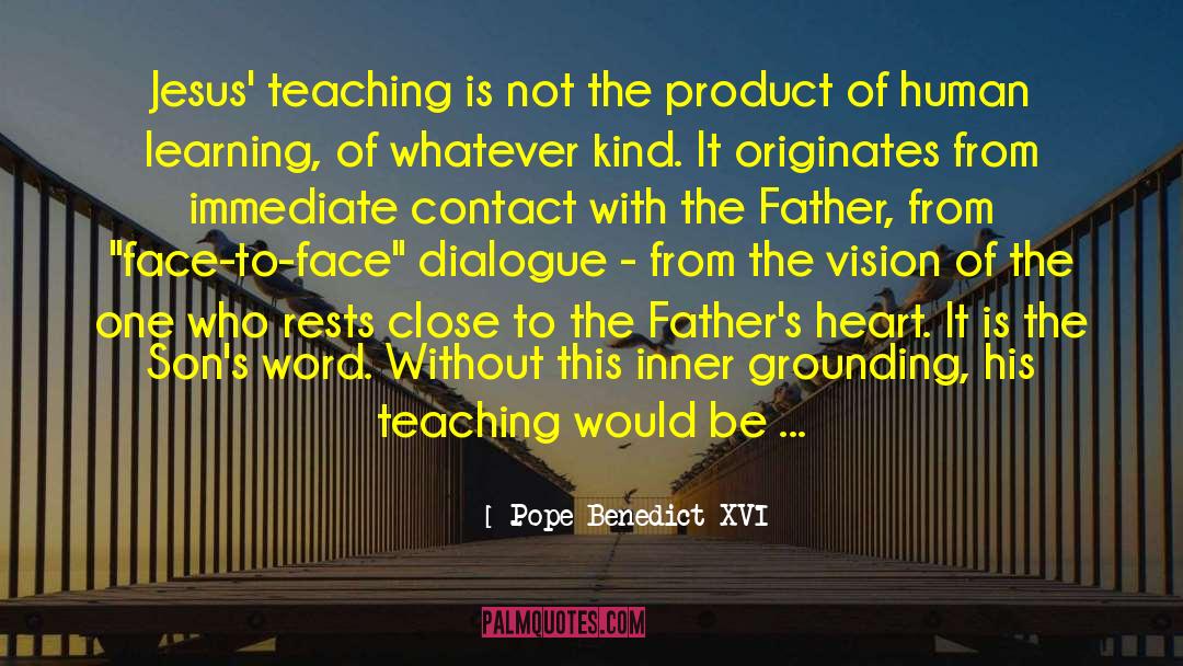 Father Is Hero quotes by Pope Benedict XVI