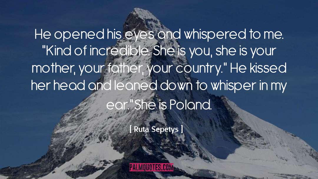 Father Leaving quotes by Ruta Sepetys